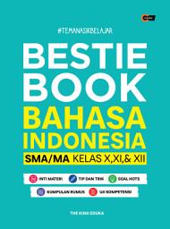 Icon image Bestie Book Bahasa Indonesia SMA/MA Kelas X, XI, & XII