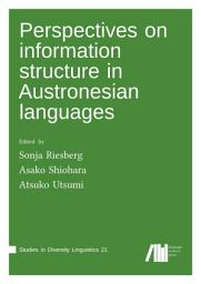 Icon image Perspectives on information structure in Austronesian languages