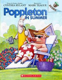 Icon image Poppleton in Summer: An Acorn Book (Poppleton #6)