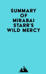 Icon image Summary of Mirabai Starr's Wild Mercy