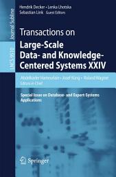 Icon image Transactions on Large-Scale Data- and Knowledge-Centered Systems XXIV: Special Issue on Database- and Expert-Systems Applications