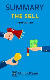 Icon image Summary of The Sell by Fredrik Eklund