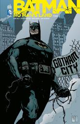 Icon image Batman - No Man's Land - Tome 1