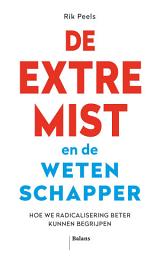 Icon image De extremist en de wetenschapper