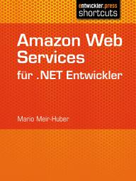 Icon image Amazon Web Services für .NET Entwickler