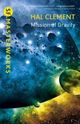 Icon image Mission Of Gravity: Mesklinite Book 1