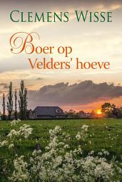 Icon image Boer op Velders' hoeve