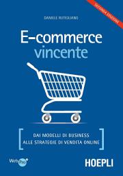 Icon image E-commerce vincente: Dai modelli di business alle strategie di vendita online