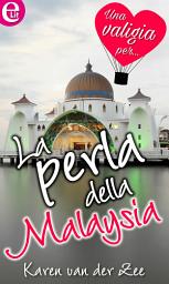 Icon image La perla della Malaysia (eLit): eLit