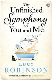 Icon image The Unfinished Symphony of You and Me