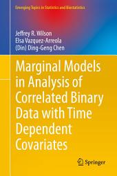 Icon image Marginal Models in Analysis of Correlated Binary Data with Time Dependent Covariates