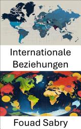 Icon image Internationale Beziehungen: Navigieren durch globale Dynamiken und Machtverschiebungen