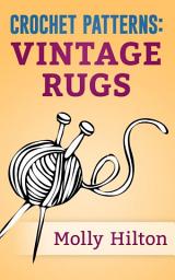 Icon image Crochet Patterns: Vintage Rugs