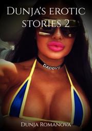 Icon image Dunja's erotic stories 2