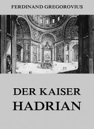 Icon image Der Kaiser Hadrian