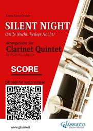 Icon image Clarinet Quintet score of "Silent Night": Stille Nacht, heilige Nacht