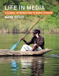 Icon image Life in Media: A Global Introduction to Media Studies