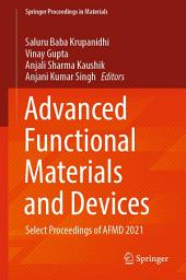 Icon image Advanced Functional Materials and Devices: Select Proceedings of AFMD 2021