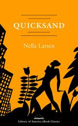 Icon image Quicksand: A Library of America eBook Classic