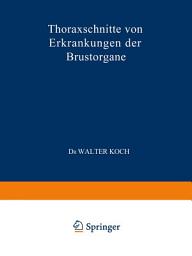 Icon image Thoraxschnitte von Erkrankungen der Brustorgane: Ein Atlas