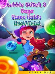 Icon image Bubble Witch 3 Saga Game Guide Unofficial