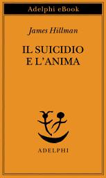 Icon image Il suicidio e l’anima