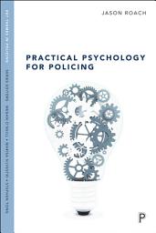 Icon image Practical Psychology for Policing