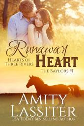 Icon image Runaway Heart: The Baylors #1