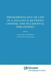 Icon image Phenomenology of Life in a Dialogue Between Chinese and Occidental Philosophy