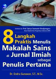 Icon image 8 Langkah Praktis Menulis Makalah Sains di Jurnal Ilmiah sebagai Penulis Pertama