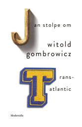 Icon image Om Trans-Atlantic av Witold Gombrowicz