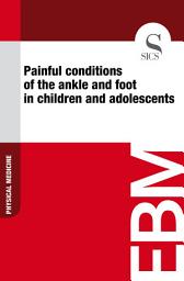 Icon image Painful conditions of the ankle and foot in children and adolescents