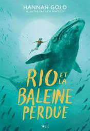 Icon image Rio et la baleine perdue