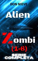 Icon image Alien Zombi (1-6) (Serie Completa)