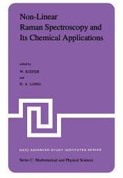 Icon image Non-Linear Raman Spectroscopy and Its Chemical Aplications: Proceedings of the NATO Advanced Study Institute held at Bad Windsheim, Germany, August 23 – September 3, 1982