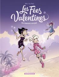 Icon image Les Fées Valentines - Tome 2 - Une chaussure à son pied: Une chaussure à son pied