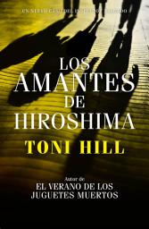 Icon image Los amantes de Hiroshima (Inspector Salgado 3)