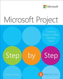 Icon image Microsoft Project Step by Step (covering Project Online Desktop Client)