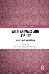 Icon image Wild Animals and Leisure: Rights and Wellbeing