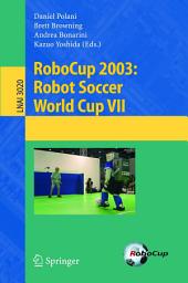 Icon image RoboCup 2003: Robot Soccer World Cup VII