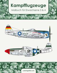 Icon image Kampfflugzeuge Malbuch für Erwachsene 3 & 4