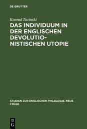 Icon image Das Individuum in der englischen devolutionistischen Utopie