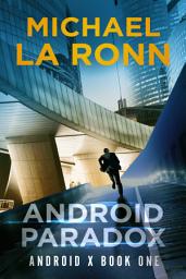 Icon image Android Paradox (Book 1)