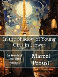 Icon image In the Shadow of Young Girls in Flower: In Search of Lost Time II