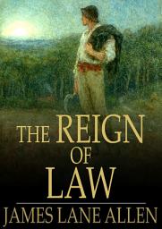 Icon image The Reign of Law: A Tale of the Kentucky Hemp Fields