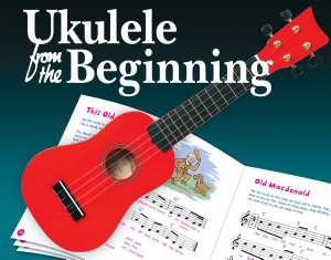 Icon image Ukulele From The Beginning