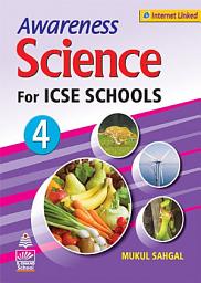 Icon image Awareness Science For ICSE Schools 4