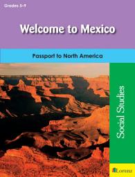 Icon image Welcome to Mexico: Passport to North America