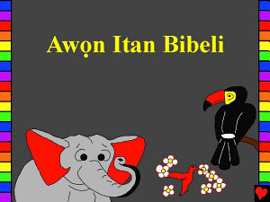 Icon image Awọn Itan Bibeli: Dong Bible Stories