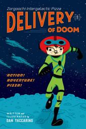 Icon image Zorgoochi Intergalactic Pizza: Delivery of Doom